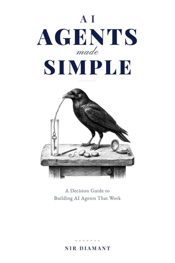 AI Agents Made Simple: A Decision Guide to Building AI Agents That Work