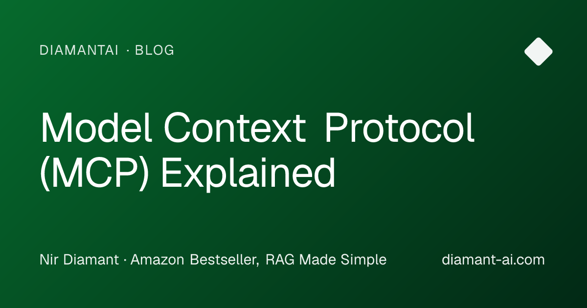 Model Context Protocol (MCP) Explained | DiamantAI Blog