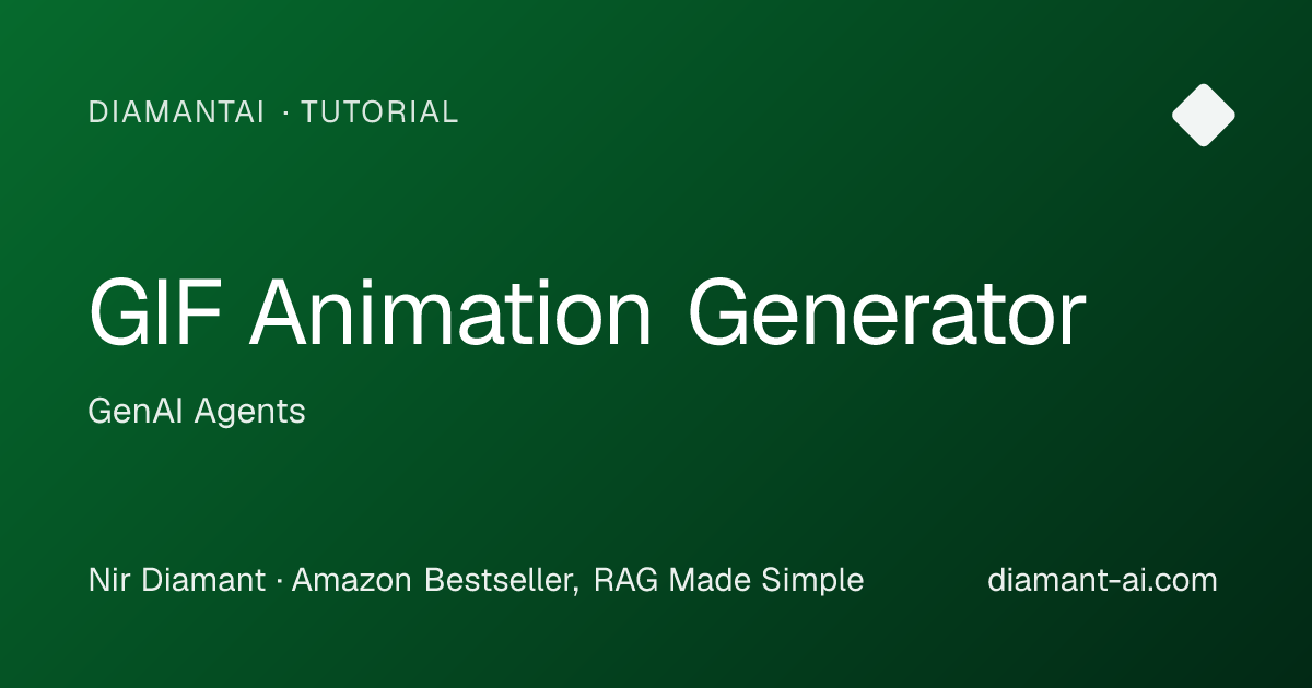 GIF Animation Generator Tutorial | GenAI Agents | DiamantAI