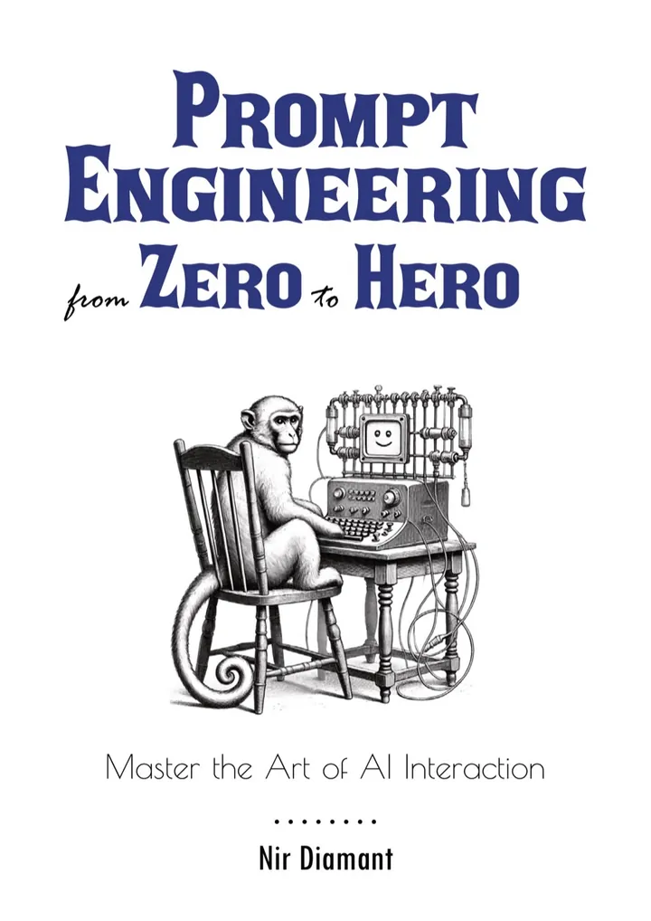 Prompt Engineering from Zero to Hero: Master the Art of AI Interaction